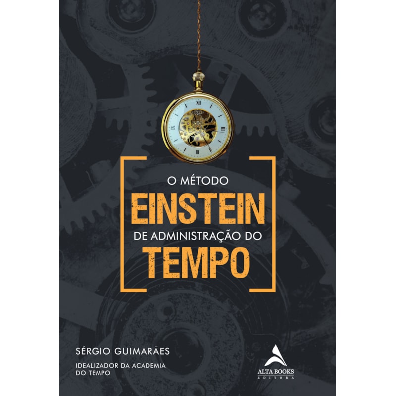 O método Einstein de administração do tempo