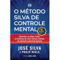 O método Silva de controle mental