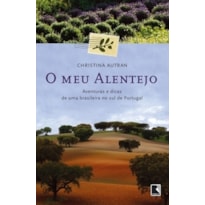 O MEU ALENTEJO