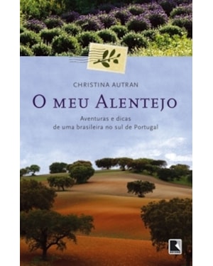 O MEU ALENTEJO