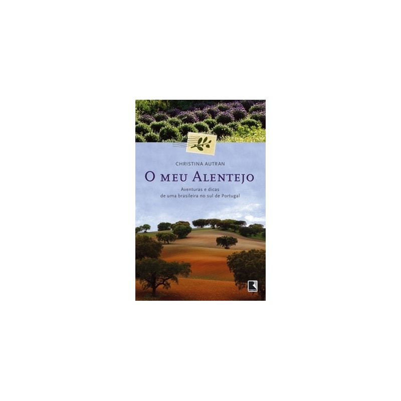 O MEU ALENTEJO