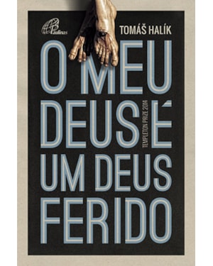 O MEU DEUS É UM DEUS FERIDO