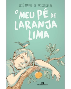O MEU PÉ DE LARANJA LIMA