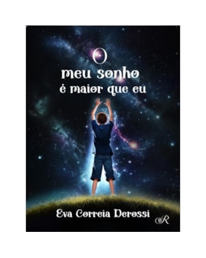 O MEU SONHO É MAIOR QUE EU