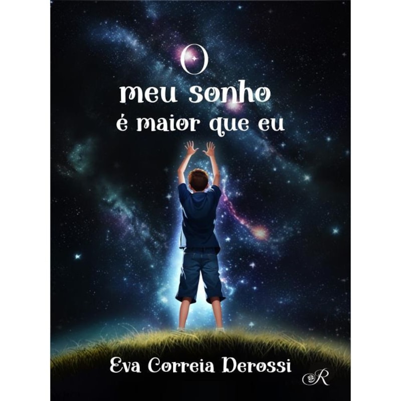 O MEU SONHO É MAIOR QUE EU
