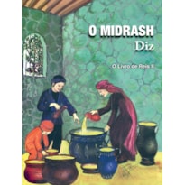 O MIDRASH DIZ-O LIVRO DE REIS II