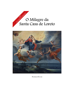 O MILAGRE DA SANTA CASA DE LORETO