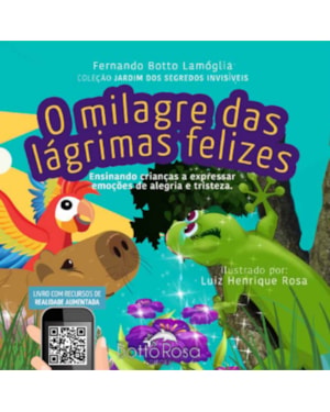 O MILAGRE DAS LÁGRIMAS FELIZES