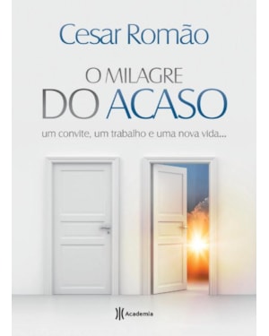 O MILAGRE DO ACASO