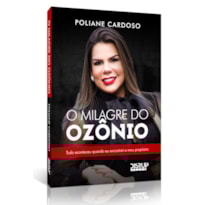 O MILAGRE DO OZÔNIO