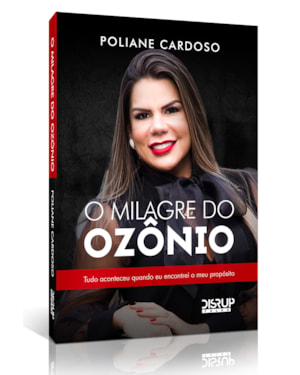 O MILAGRE DO OZÔNIO