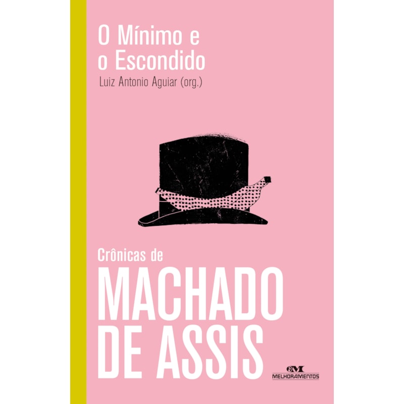 O MÍNIMO E O ESCONDIDO