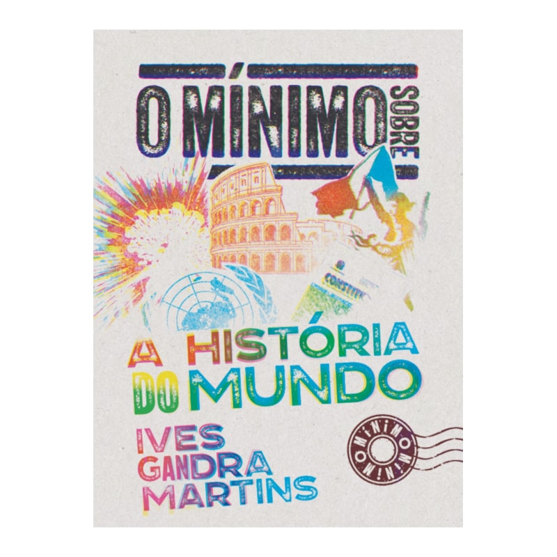 O MÍNIMO SOBRE A HISTÓRIA DO MUNDO