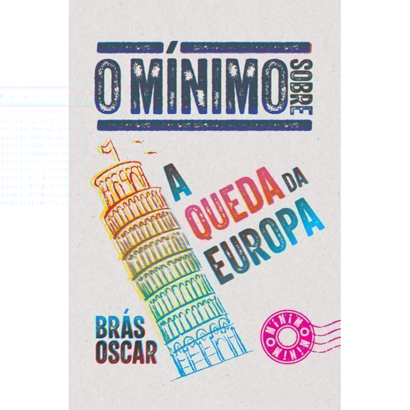 O MÍNIMO SOBRE A QUEDA DA EUROPA