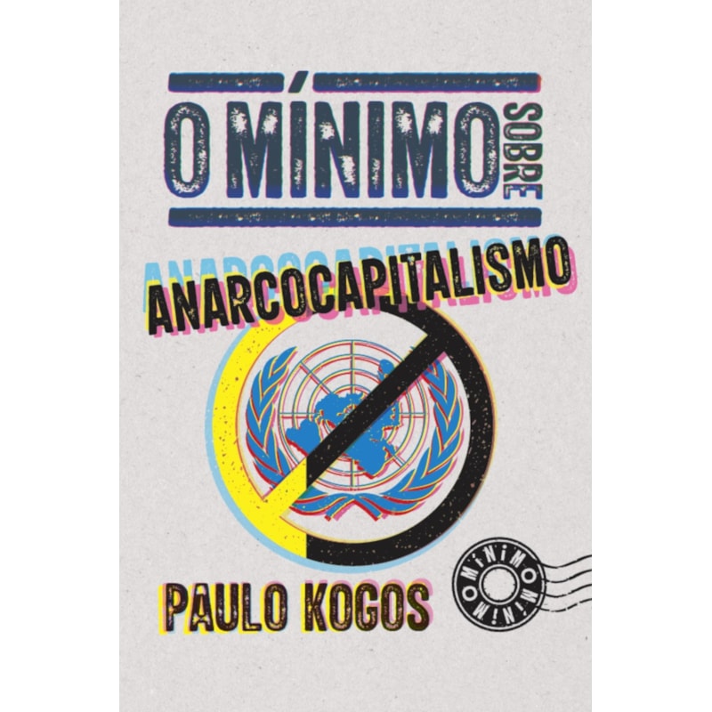O MÍNIMO SOBRE ANARCOCAPITALISMO
