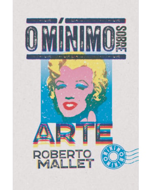 O MÍNIMO SOBRE ARTE