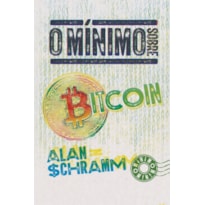 O MÍNIMO SOBRE BITCOIN