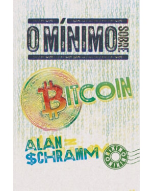 O MÍNIMO SOBRE BITCOIN