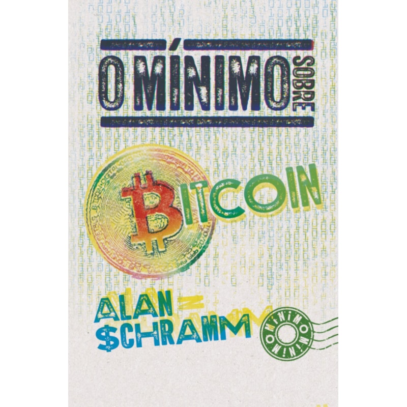 O MÍNIMO SOBRE BITCOIN