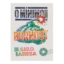 O MÍNIMO SOBRE BURNOUT