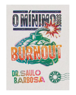 O MÍNIMO SOBRE BURNOUT