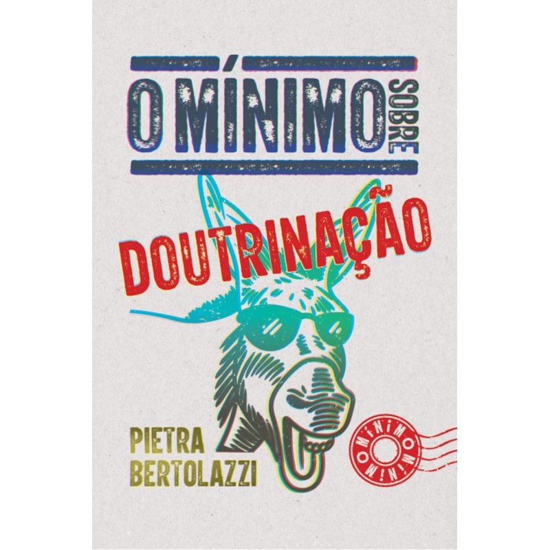 O MÍNIMO SOBRE DOUTRINAÇÃO