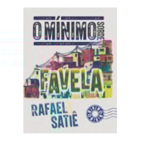 O MÍNIMO SOBRE FAVELA