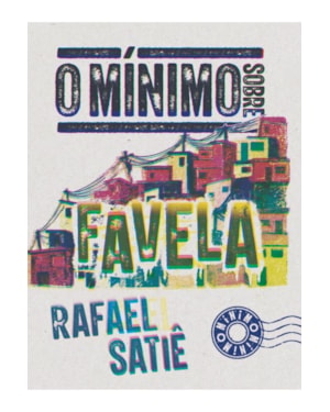 O MÍNIMO SOBRE FAVELA