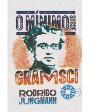 O MÍNIMO SOBRE GRAMSCI