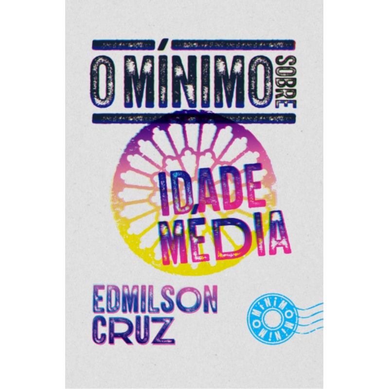 O MÍNIMO SOBRE IDADE MÉDIA