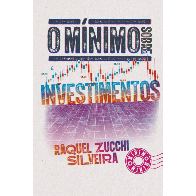 O MÍNIMO SOBRE INVESTIMENTOS