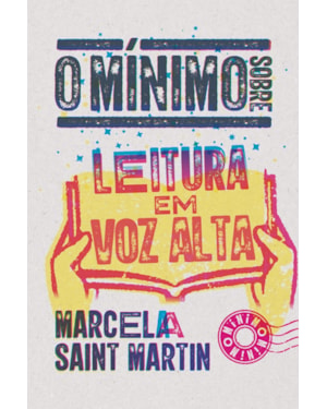 O MÍNIMO SOBRE LEITURA EM VOZ ALTA