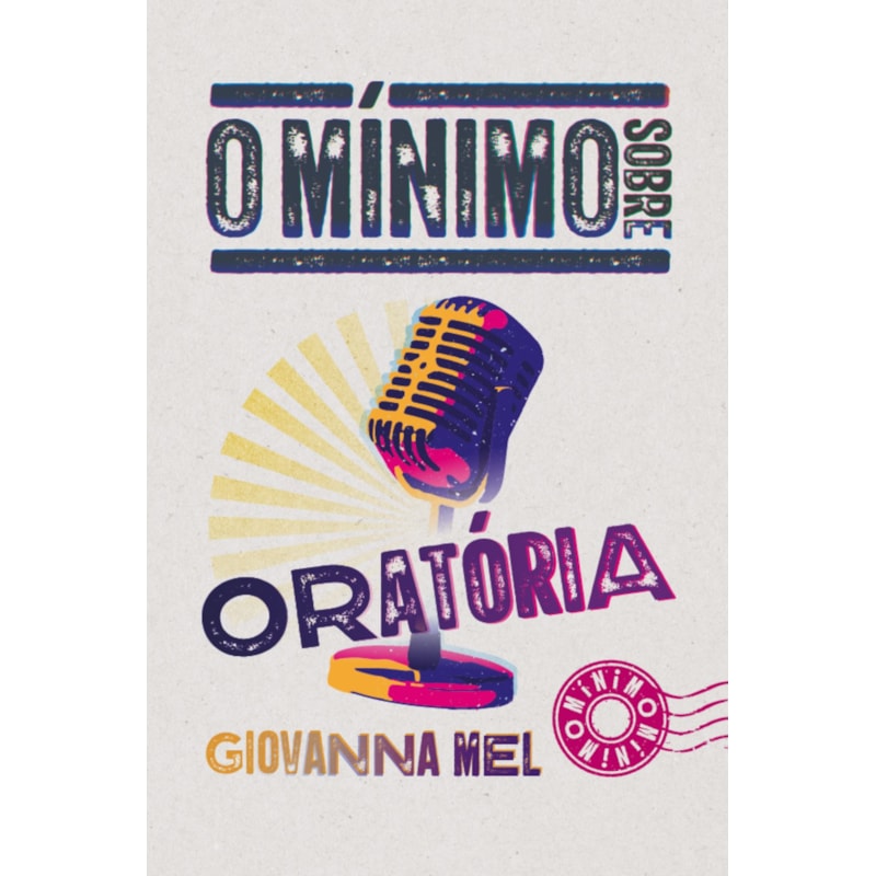 O MÍNIMO SOBRE ORATÓRIA
