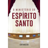 O MINISTÉRIO DO ESPÍRITO SANTO