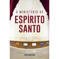 O MINISTÉRIO DO ESPÍRITO SANTO