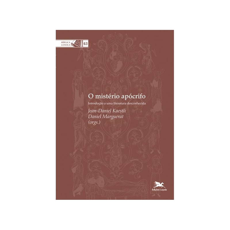 O MISTÉRIO APÓCRIFO - INTRODUÇÃO A UMA LITERATURA DESCONHECIDA