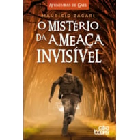 O MISTÉRIO DA AMEAÇA INVISÍVEL