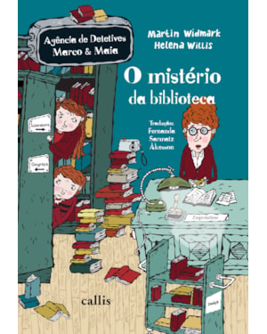 O MISTÉRIO DA BIBLIOTECA - 1ª EDIÇÃO - AGÊNCIA DE MISTÉRIOS MARCO E MAIA