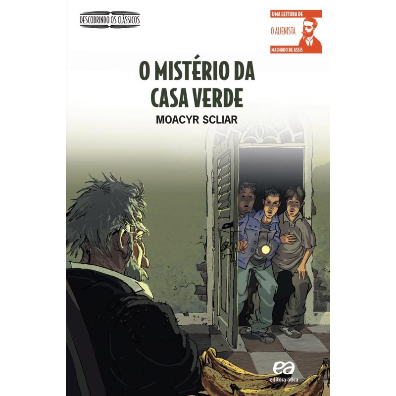 O MISTÉRIO DA CASA VERDE
