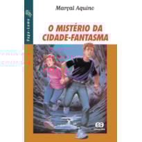 O MISTÉRIO DA CIDADE-FANTASMA