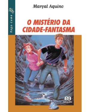 O MISTÉRIO DA CIDADE-FANTASMA