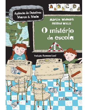 O MISTÉRIO DA ESCOLA - 1ª EDIÇÃO - AGÊNCIA DE DETETIVES MARCO E MAIA