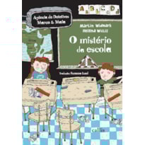 O MISTÉRIO DA ESCOLA - 1ª EDIÇÃO - AGÊNCIA DE MISTÉRIOS MARCO E MAIA