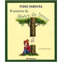 O MISTÉRIO DA FÁBRICA DE LIVROS