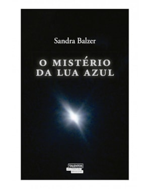 O MISTÉRIO DA LUA AZUL