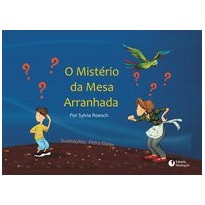 O MISTERIO DA MESA ARRANHADA