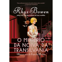 O MISTÉRIO DA NOIVA DA TRANSILVÂNIA (A ESPIÃ DA REALEZA - LIVRO 4)