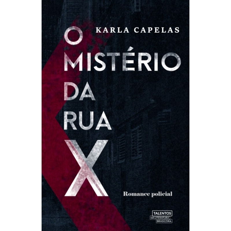 O MISTÉRIO DA RUA X