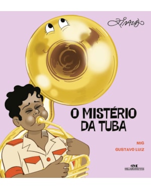 O MISTÉRIO DA TUBA: MENDES, MIG
