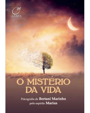 O MISTÉRIO DA VIDA